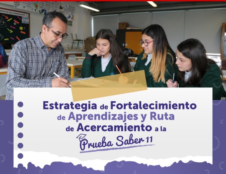 ESTRATEGIA DE FORTALECIMIENTO DE APRENDIZAJES Y RUTA DE ACERCAMIENTO PRUEBA SABER 11